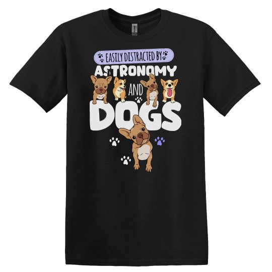 Astronomy Easily Distracted By Astronomy And Dogs Astronomy Easily Distracted By Astronomy And Dogs
