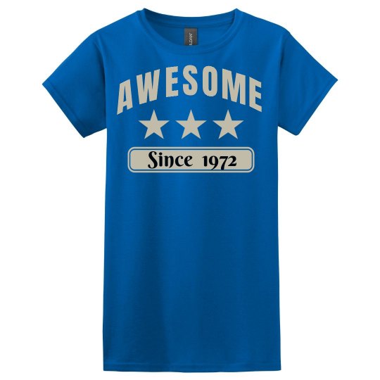 Awesome since 1972 Awesome since 1972