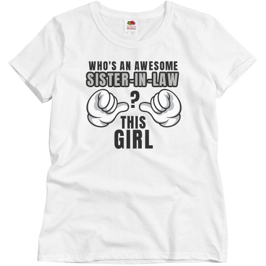 Awesome Sister-In-Law