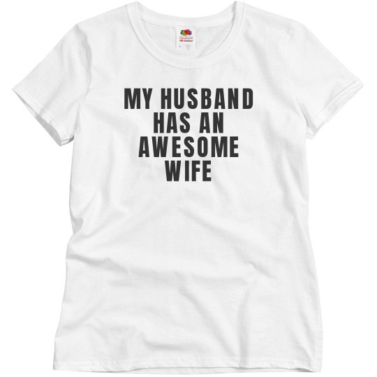Awesome wife Awesome wife