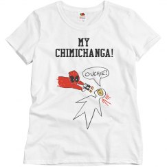 My Chimichanga!
