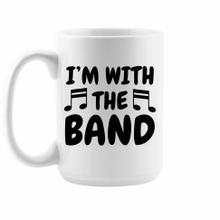 I'm With The Band