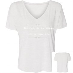 Loving and Laughing Ladies Calm Life Flowy Slouchy Tee