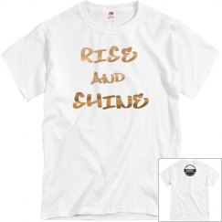 EBIp Rise And Shine Unisex T-shirt