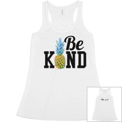 be kind pineapple 