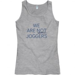 RUNNERS NOT JOGGERS