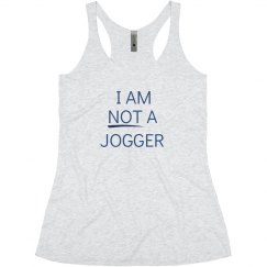I AM NOT A JOGGER