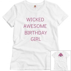 Wicked awesome birthday girl
