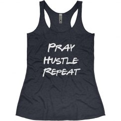 Pray. Hustle. Repeat