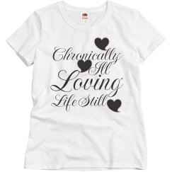 Chronically Ill, Loving Life Still