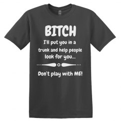 Don’t play with me