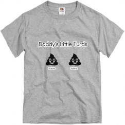 Daddy's Little Turds (2 names)