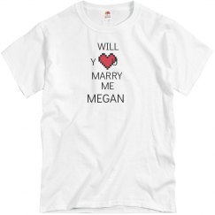 Will you marry me Megan?