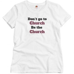 Be the church
