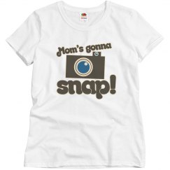 Moms gonna snap pictures
