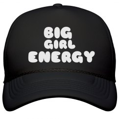 Big Girl Energy