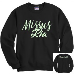 Missus Know It All Sweatshirt