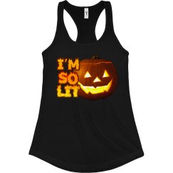 I’M SO LIT - HALLOWEEN