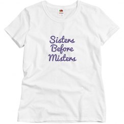 Sisters before Misters