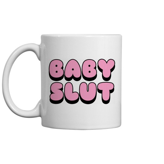 Baby Slut