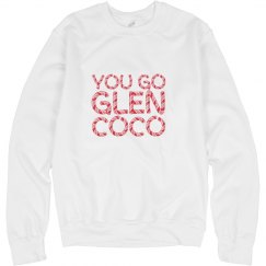 You Go Glen Coco Sweatshirt