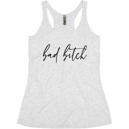 Bad Bitch