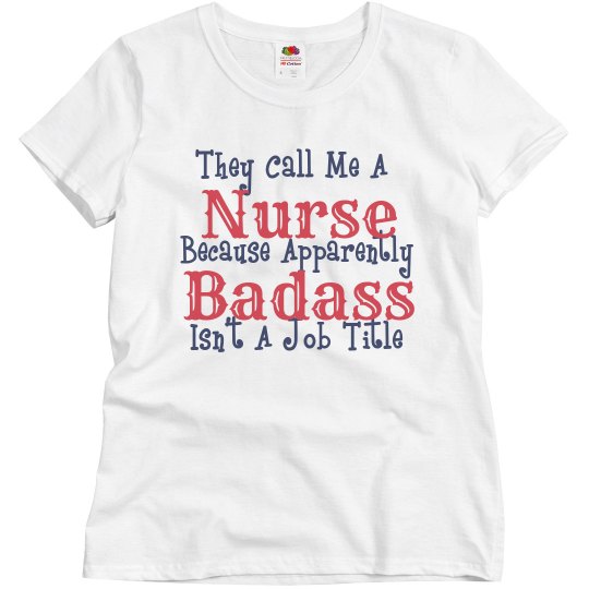 Badass Nurse
