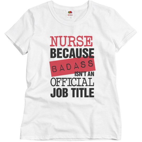 Badass Nurse Shirt Badass Nurse Shirt