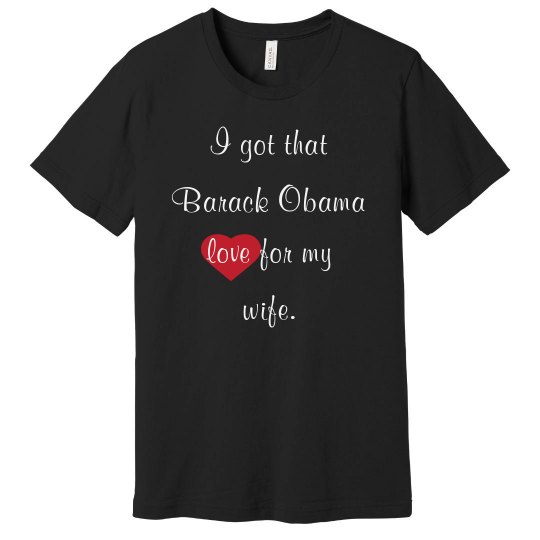Barack and Michelle Love Tees