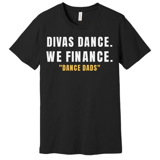 Basic Divas Dance Dad T Shirt Basic Divas Dance Dad T Shirt