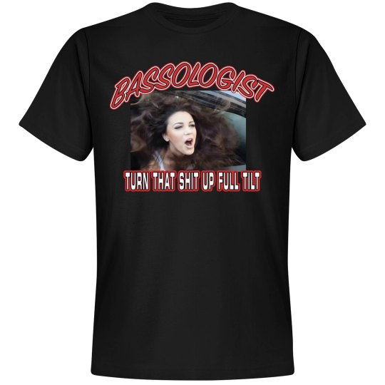 Bassologist Turn that Shit up Full Tilt