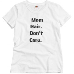 Mom hair tee