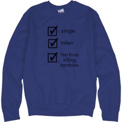 too busy killing zombies