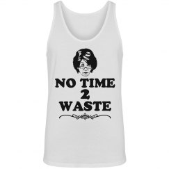 No Time To Waste Maxine