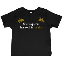Her Soul is Royalty Tee (toddler)