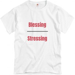 Blessing Over Stressing (Red) Unisex Tee