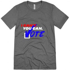 I Can't. You Can. Unisex