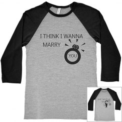 MARRY YOU SHIRT