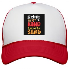 Drink in my hand Hat