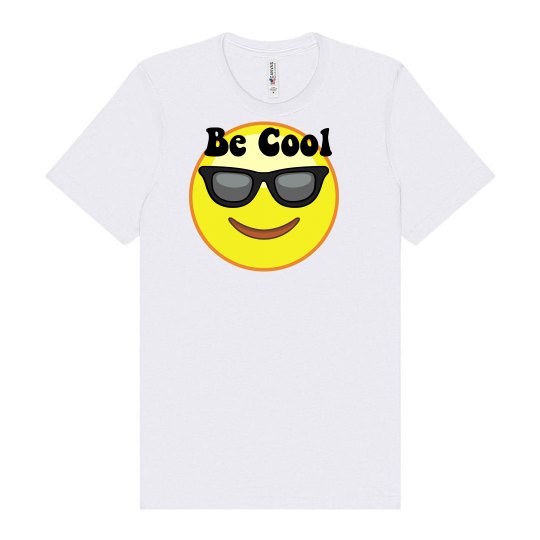 Be cool