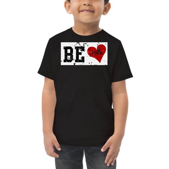 Be Love Toddler Tee Be Love Toddler Tee