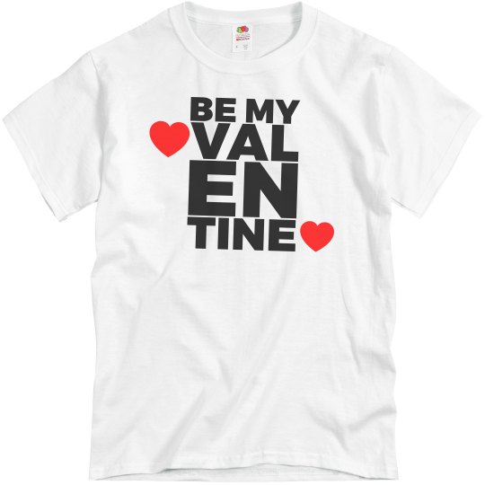 Be My Valentine Be My Valentine