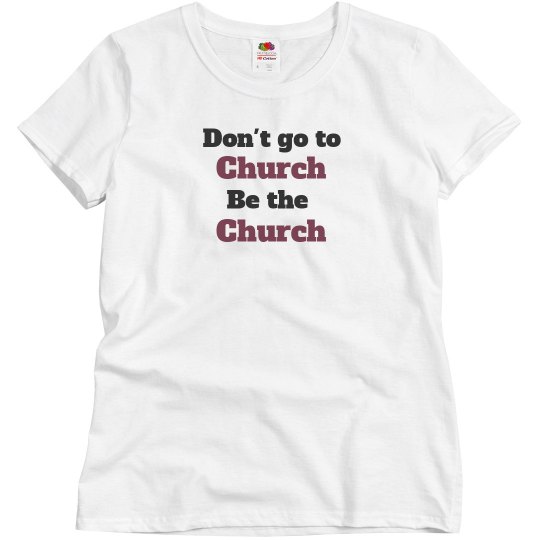 Be the church