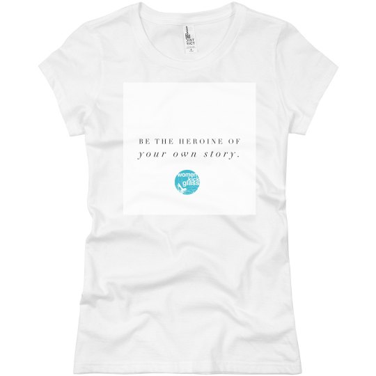 Be the Heroine Short Sleeve Tee