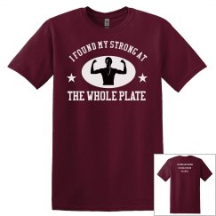 Found My Strong T Maroon