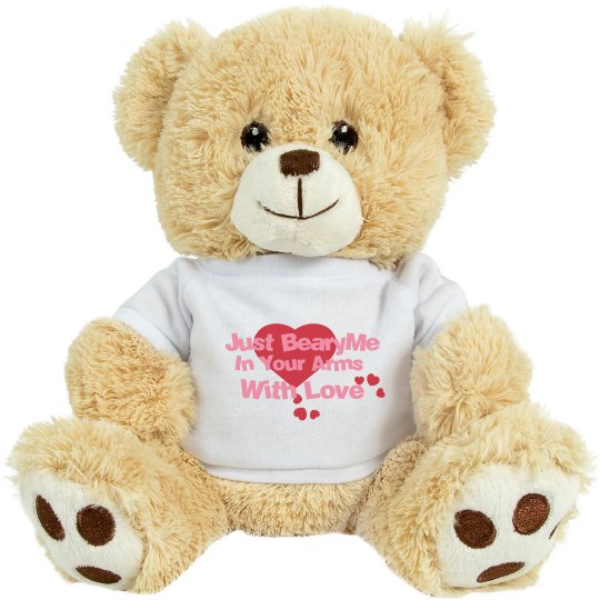 Beary Me in Your Heart - Bear Beary Me in Your Heart - Bear