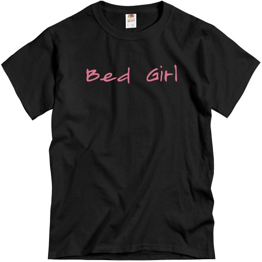 "Bed Girl" Lucy LaRue Tee Shirt