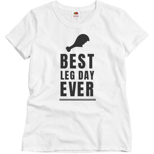 Best Leg Day Ever Thanksgiving Best Leg Day Ever Thanksgiving