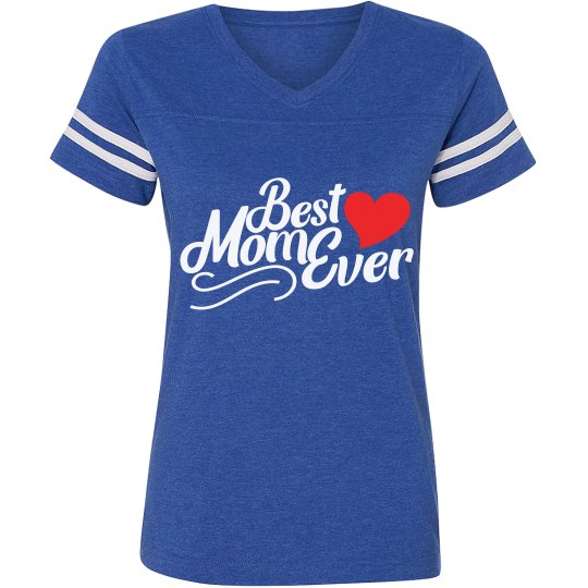 Best Mom Ever Best Mom Ever