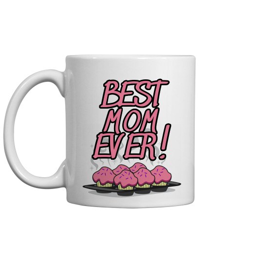 Best Mom Ever Mug Best Mom Ever Mug